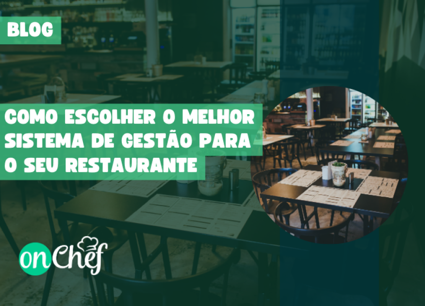 Como escolher o melhor sistema de gestão para o seu restaurante