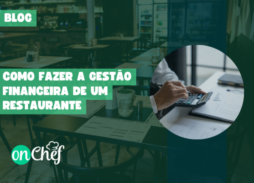 Como fazer a gestão financeira de um restaurante
