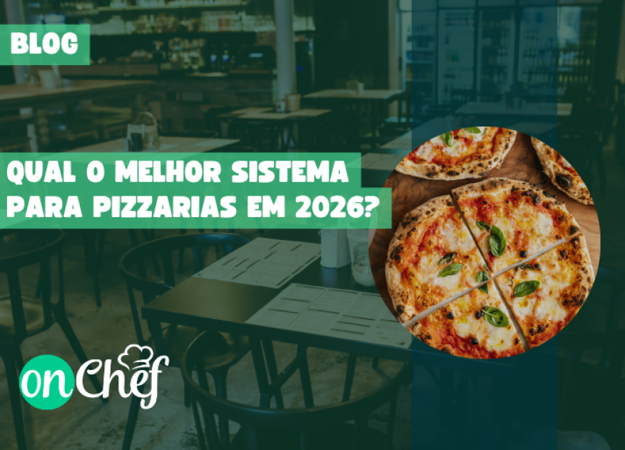 Qual o Melhor Sistema para Pizzarias em 2026? Guia Completo para Escolher o Ideal
