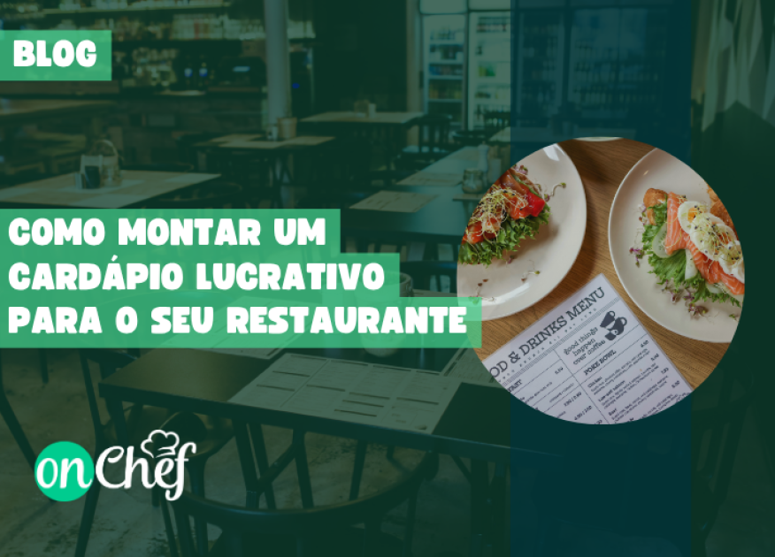 Como montar um cardápio lucrativo para o seu restaurante